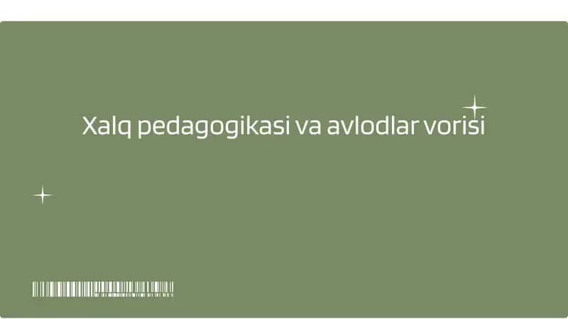 Xalqpedagogikasivaavlodlarvorisi