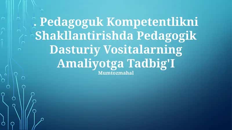 Pedagogik Dasturiy Vositalar