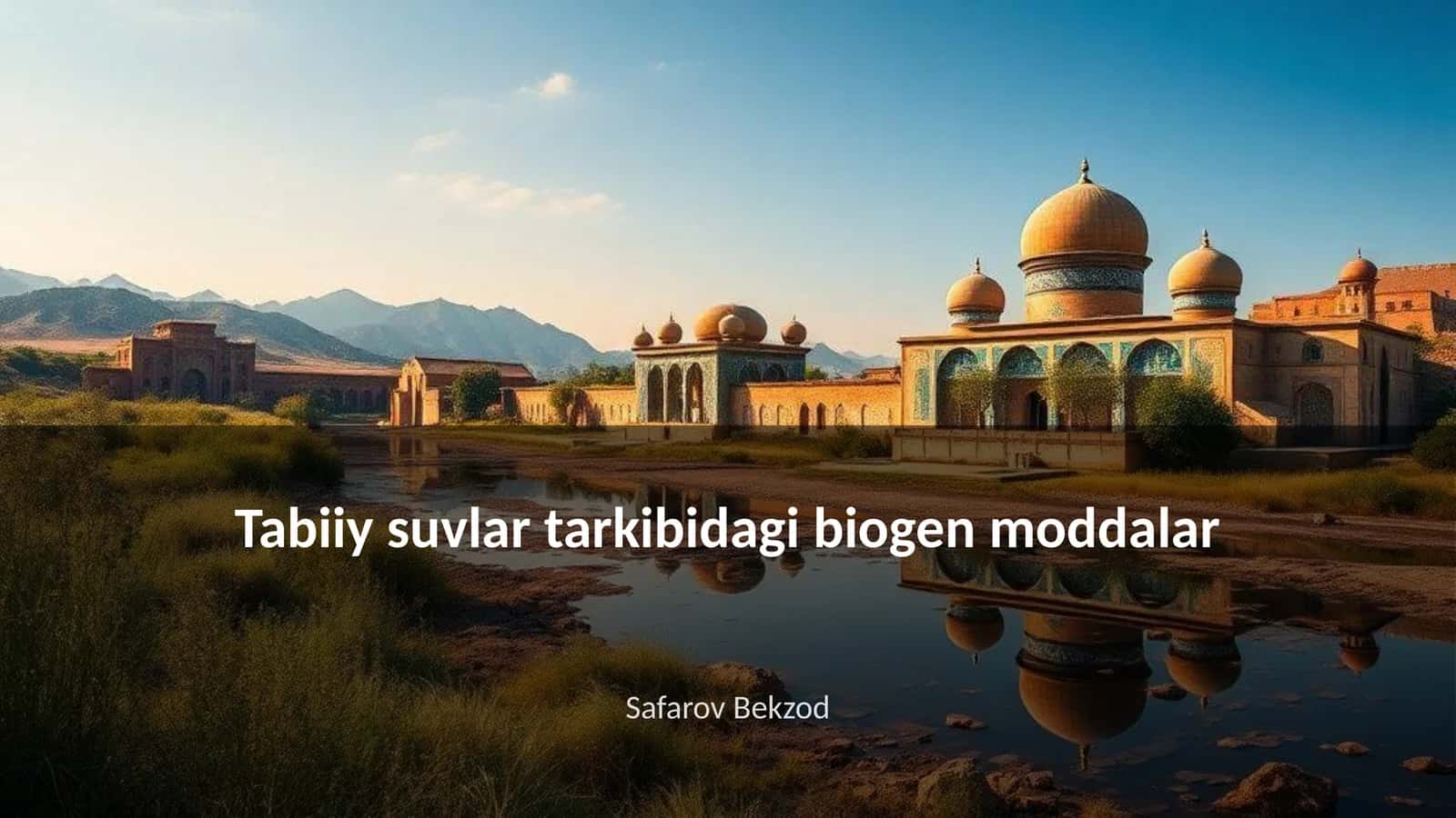 Tabiiy suvlar tarkibidagi biogen moddalar