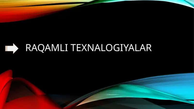 Raqamlitexnalogiyalar