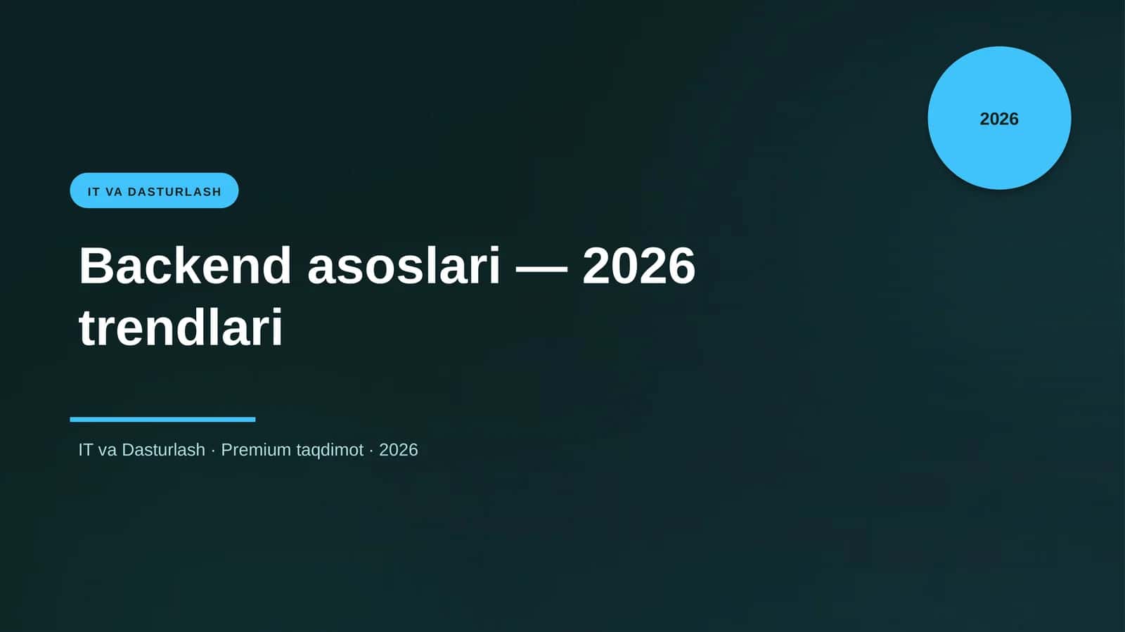 Backend asoslari — 2026 trendlari