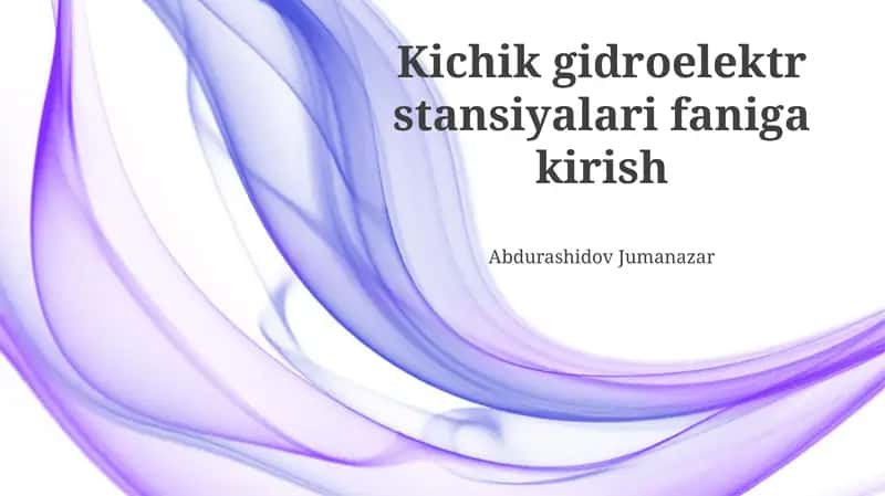 Kichik gidroelektr stansiyalari faniga kirish