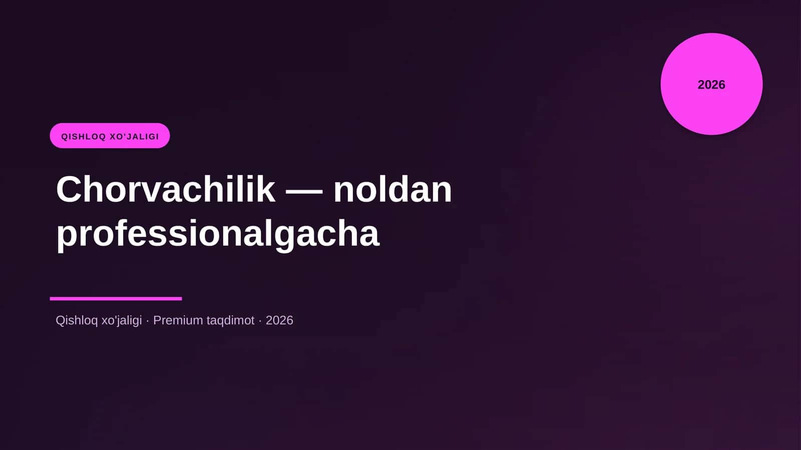 Chorvachilik — noldan professionalgacha