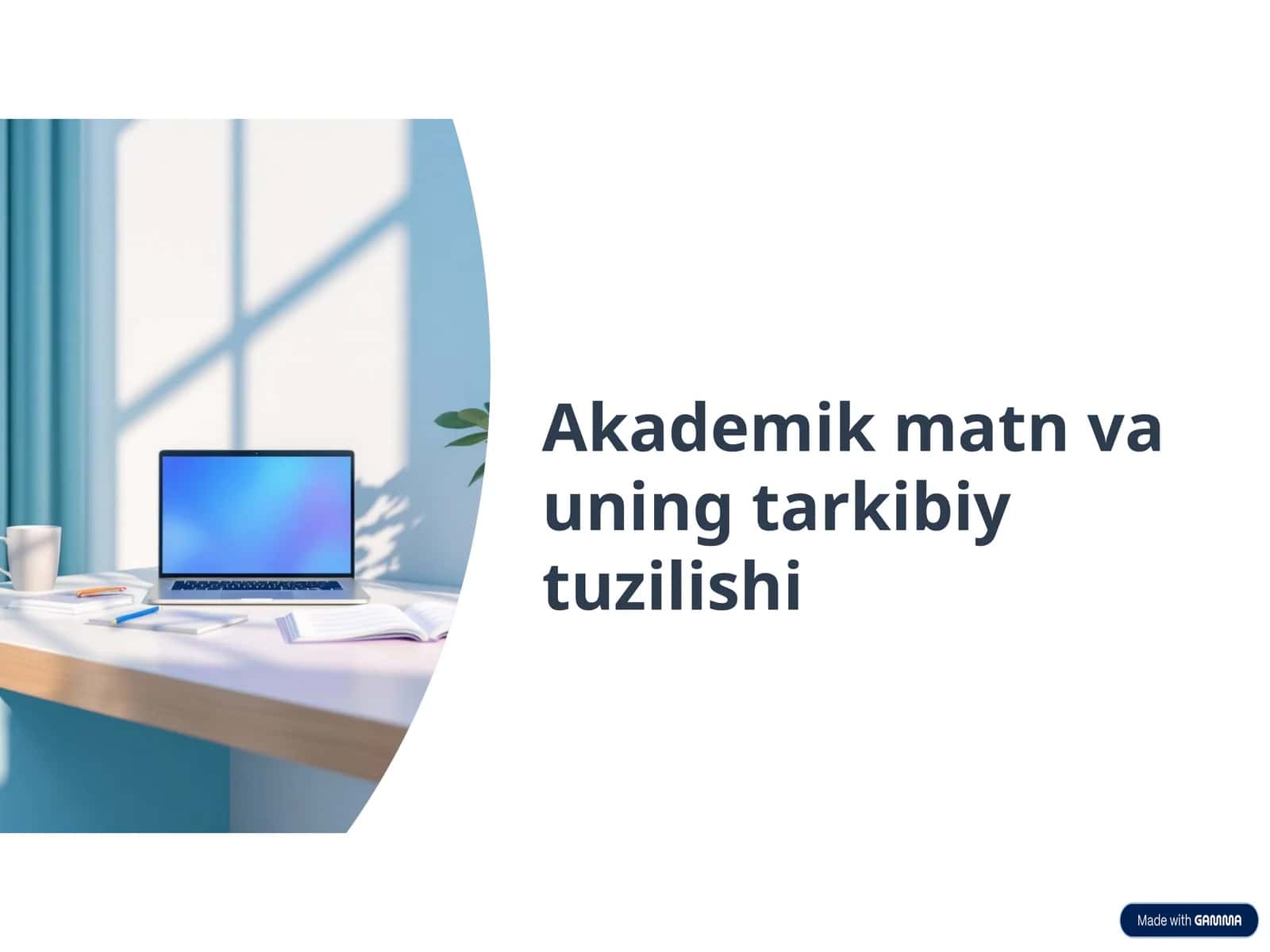 Akademik matn va uning tarkibiy tuzilishi