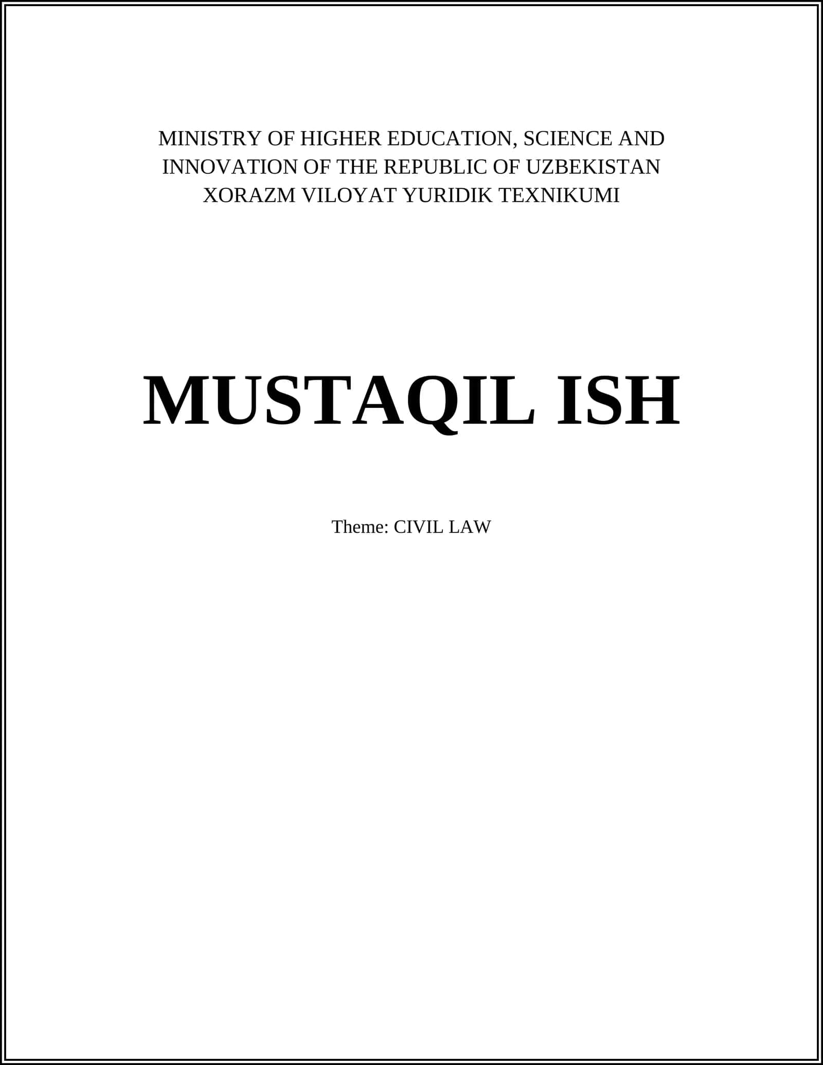 MUSTAQIL ISH Theme: CIVIL LAW