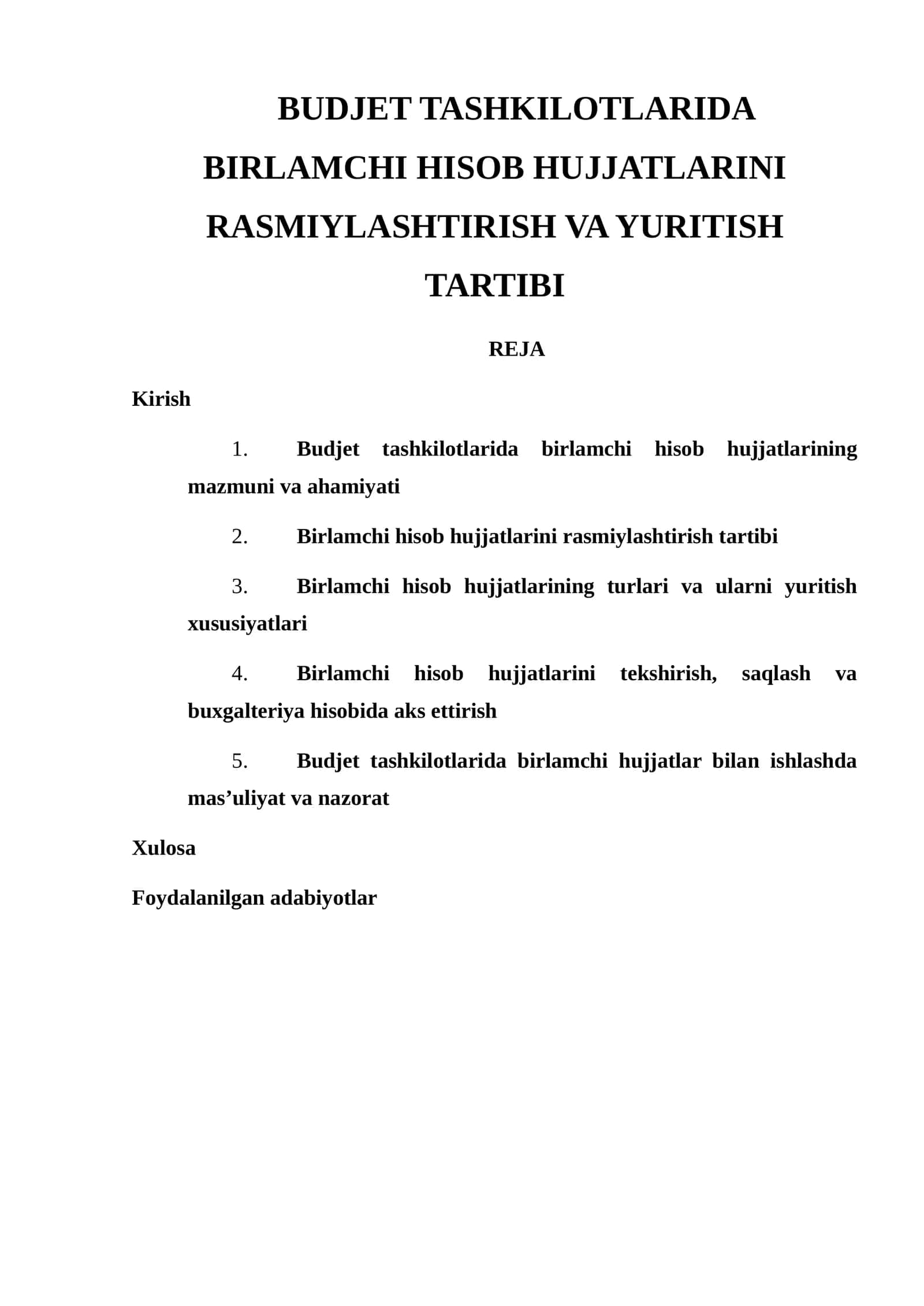 BUDJET TASHKILOTLARIDA BIRLAMCHI HISOB HUJJATLARINI RASMIYLASHTIRISH VA YURITISH TARTIBI