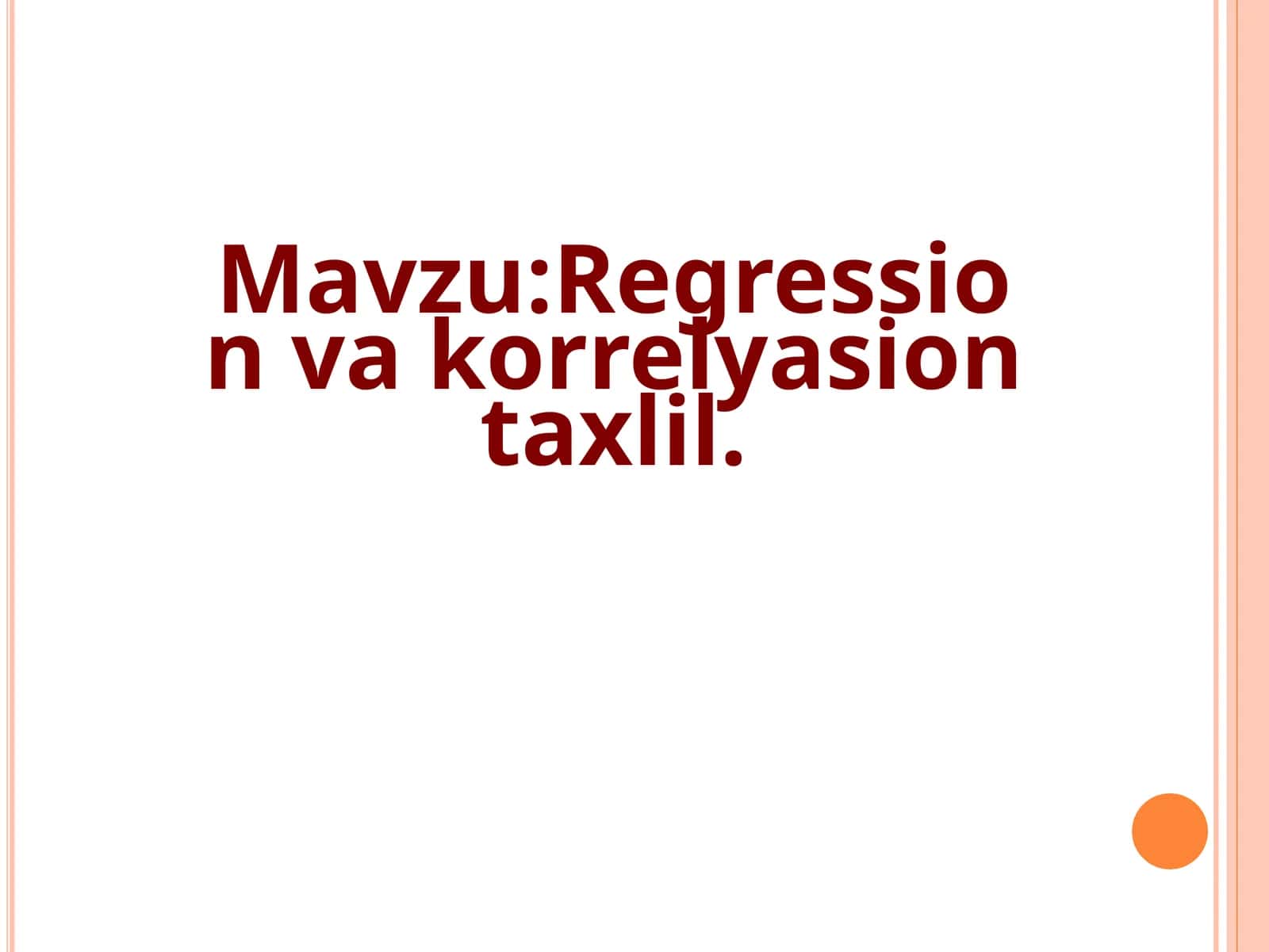 Regression va korrelyasion taxlil