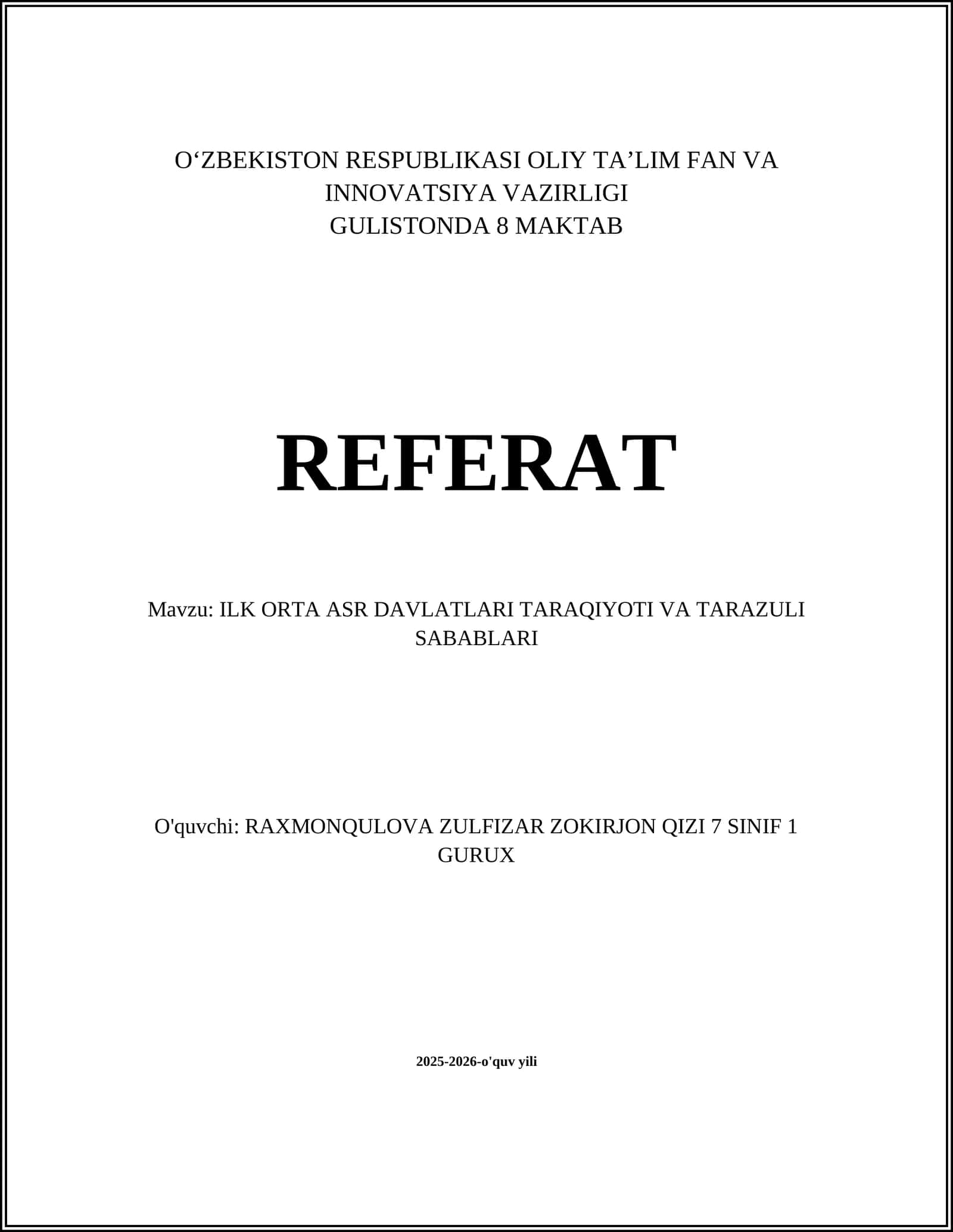 ILK ORTA ASR DAVLATLARI TARAQIYOTI VA TARAZULI SABABLARI