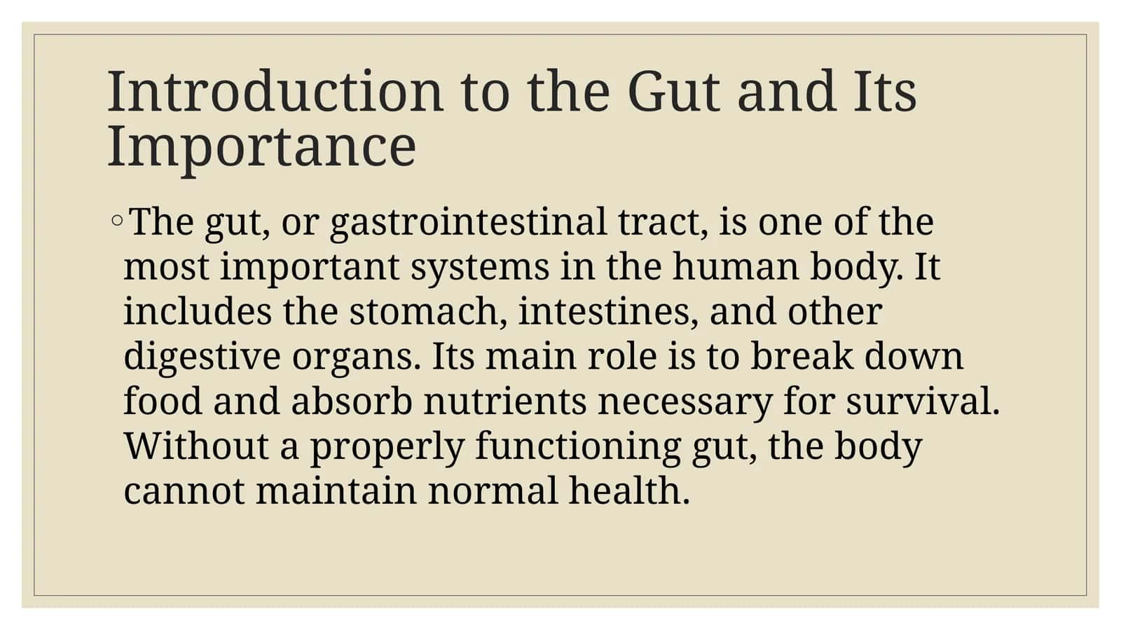 Everything starts in your gut!