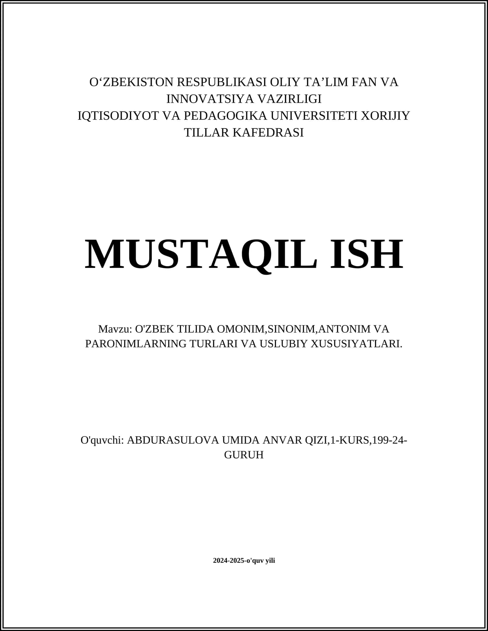 O'ZBEK TILIDA OMONIM,SINONIM,ANTONIM VA PARONIMLARNING TURLARI VA USLUBIY XUSUSIYATLARI