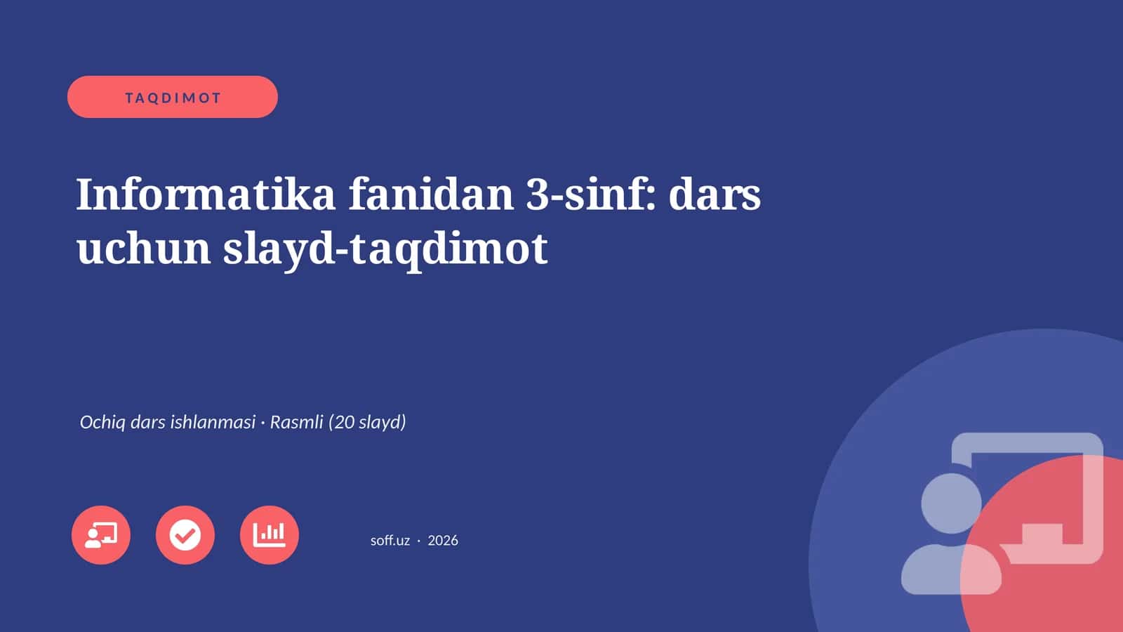 Informatika fanidan 3-sinf: dars uchun slayd-taqdimot