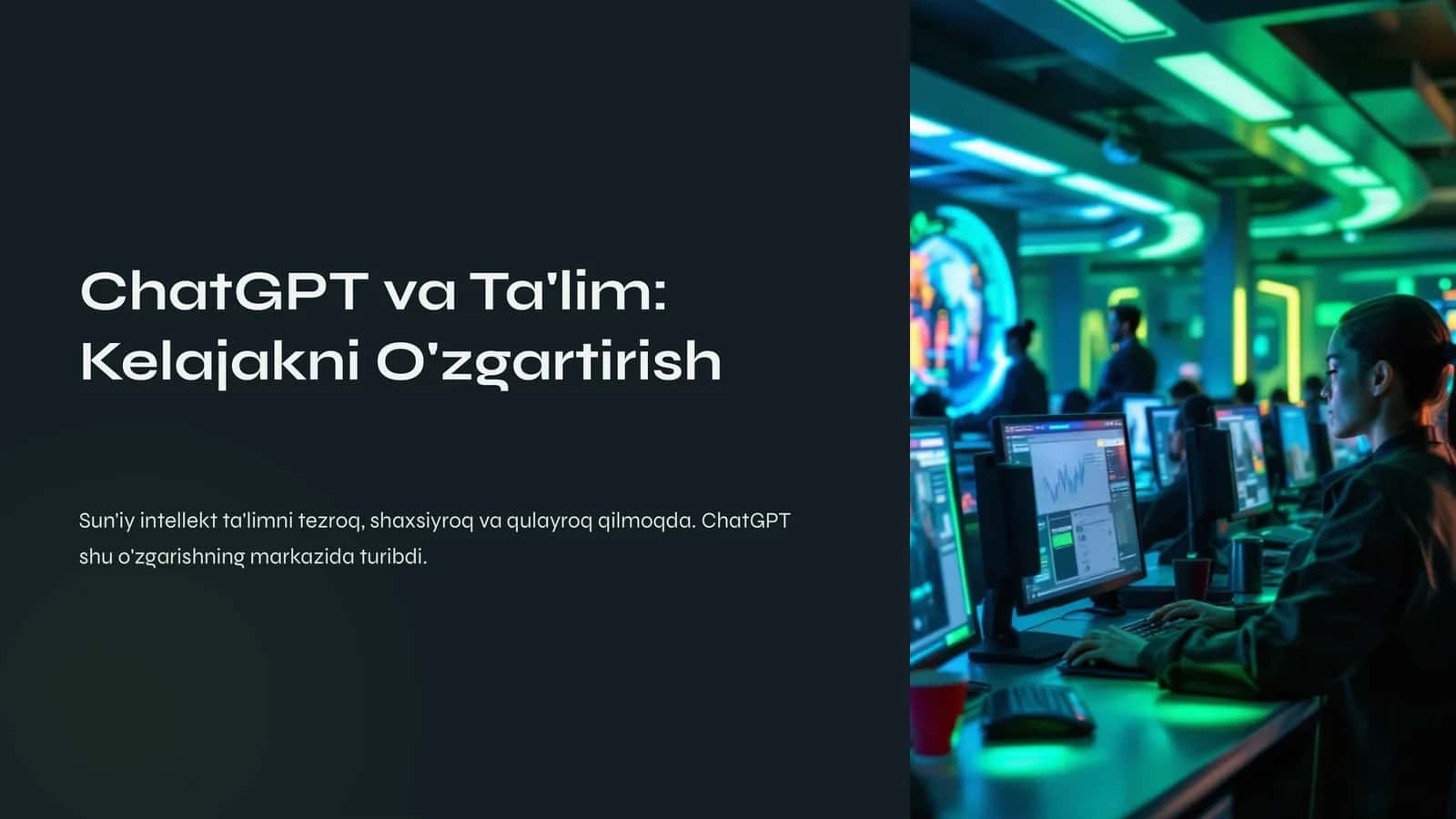 ChatGPT va Ta'lim: Kelajakni O'zgartirish