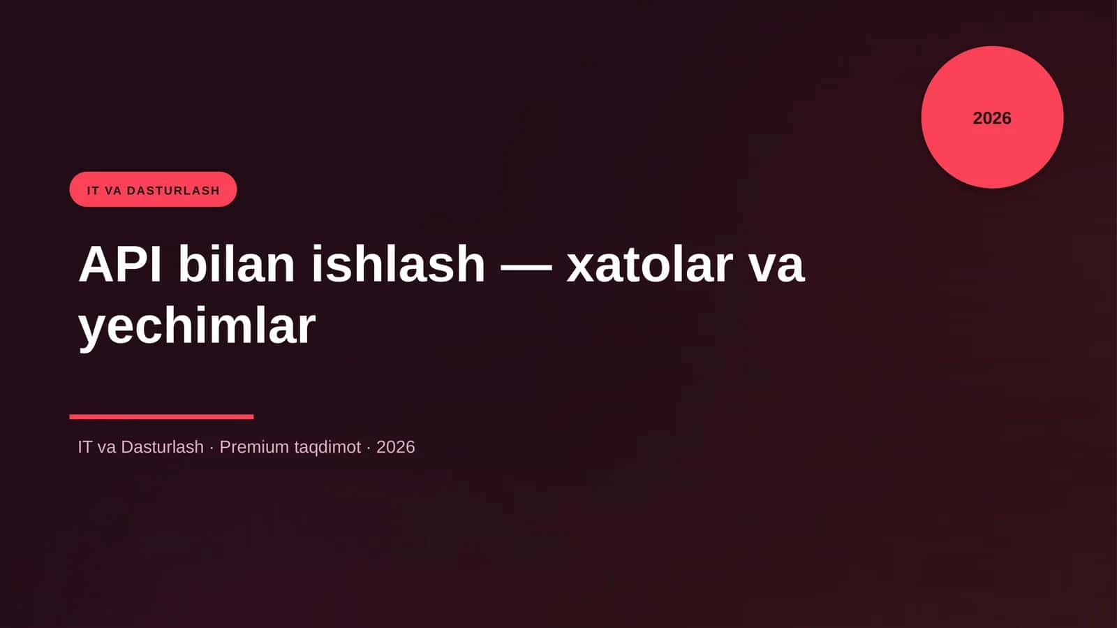 API bilan ishlash — xatolar va yechimlar
