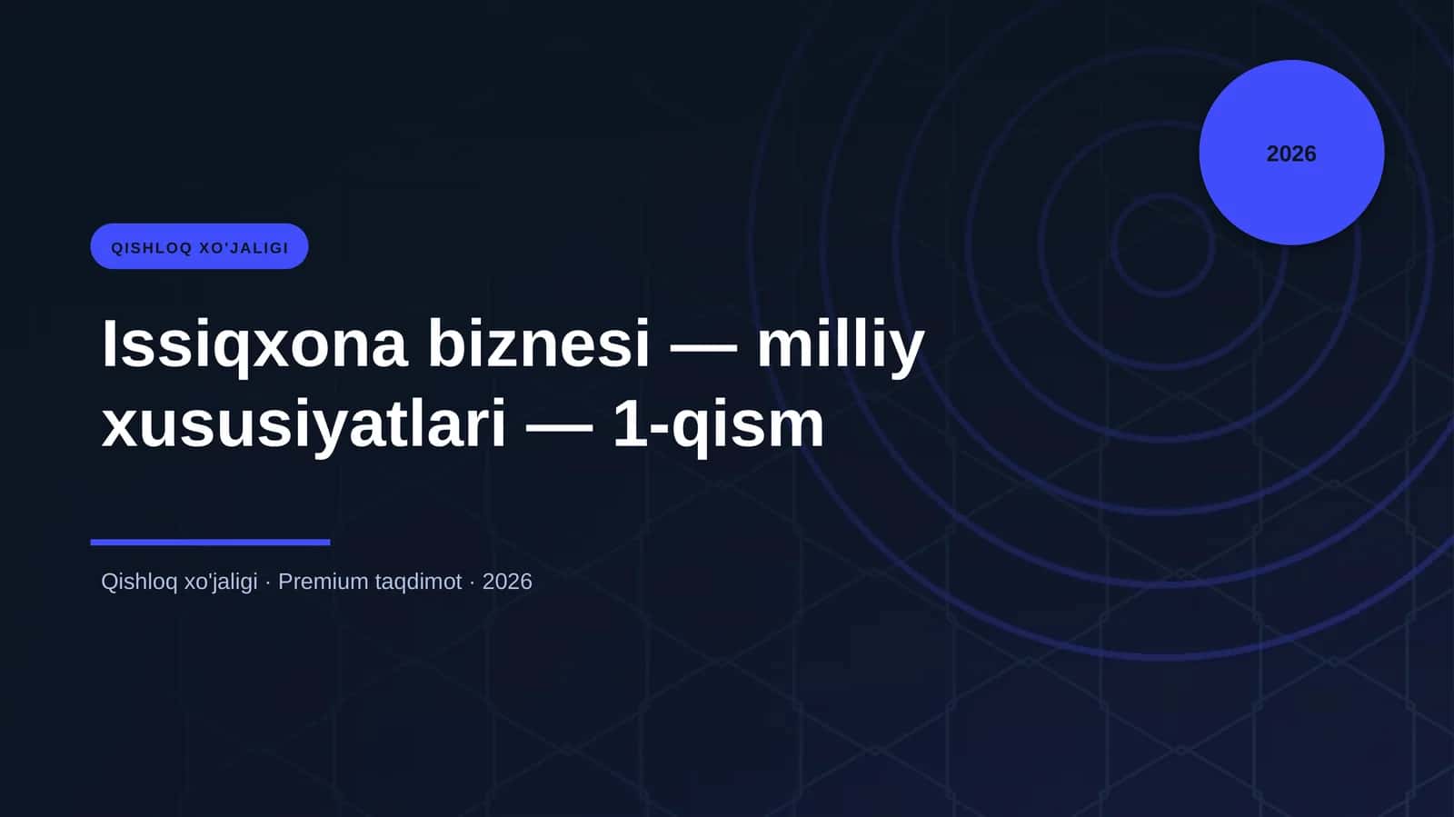 Issiqxona biznesi — milliy xususiyatlari — 1-qism