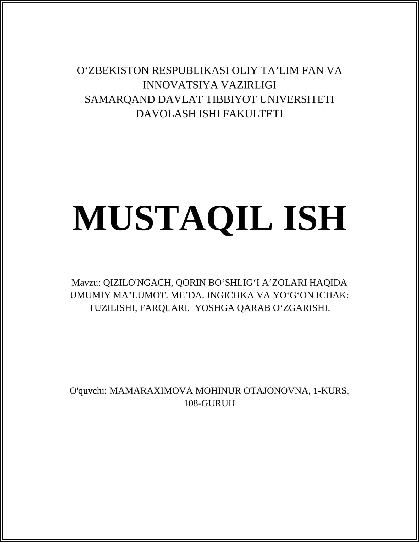Qizilo'ngach, Qorin Bo'shlig'i A'zolari Haqida Umumiy Malumot, Me'da. Ingichka va Yo'g'on Ichak: Tuzilishi, Farqlari, Yoshga Qarab O'zgarishi