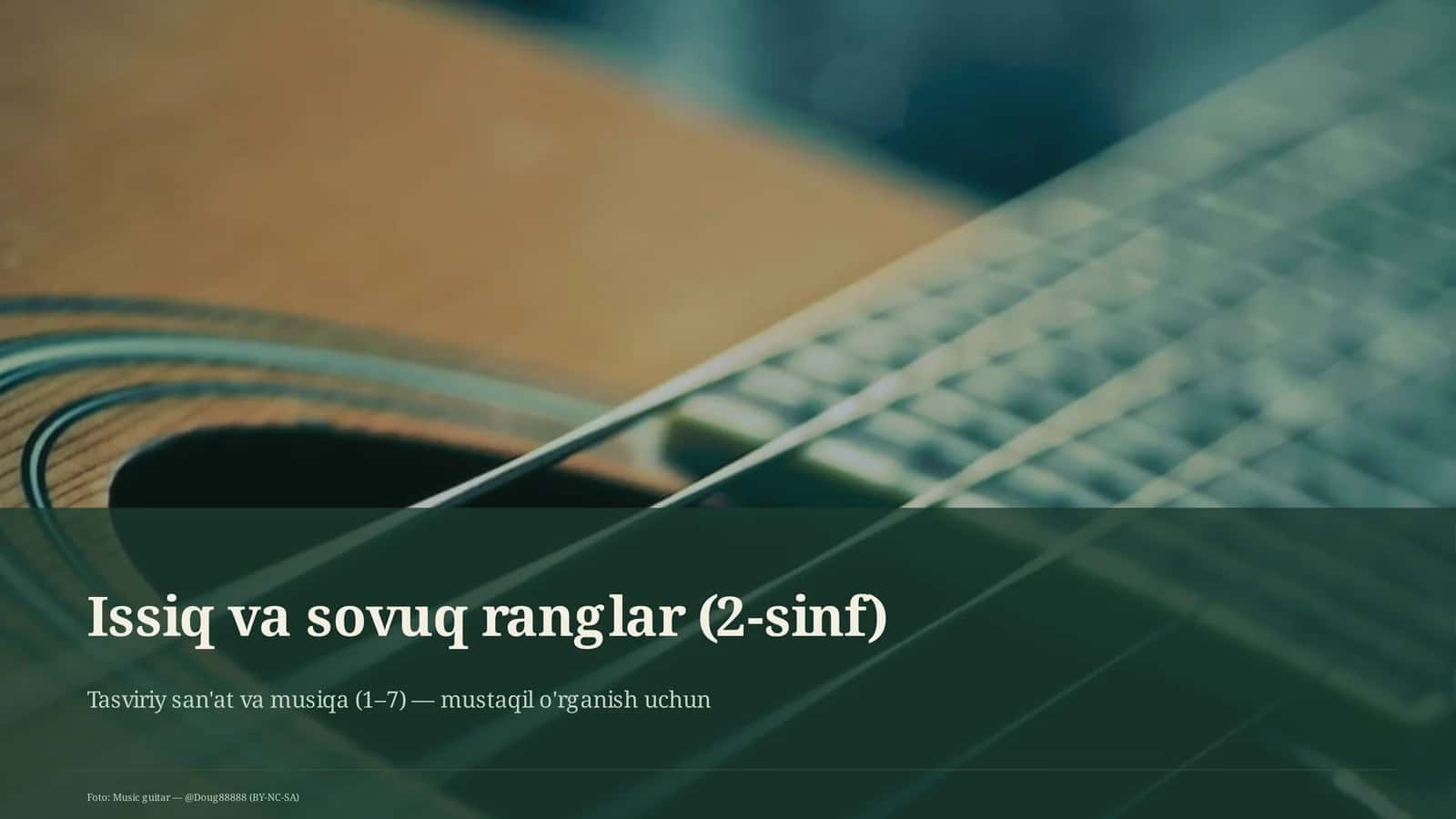 Issiq va sovuq ranglar (2-sinf)