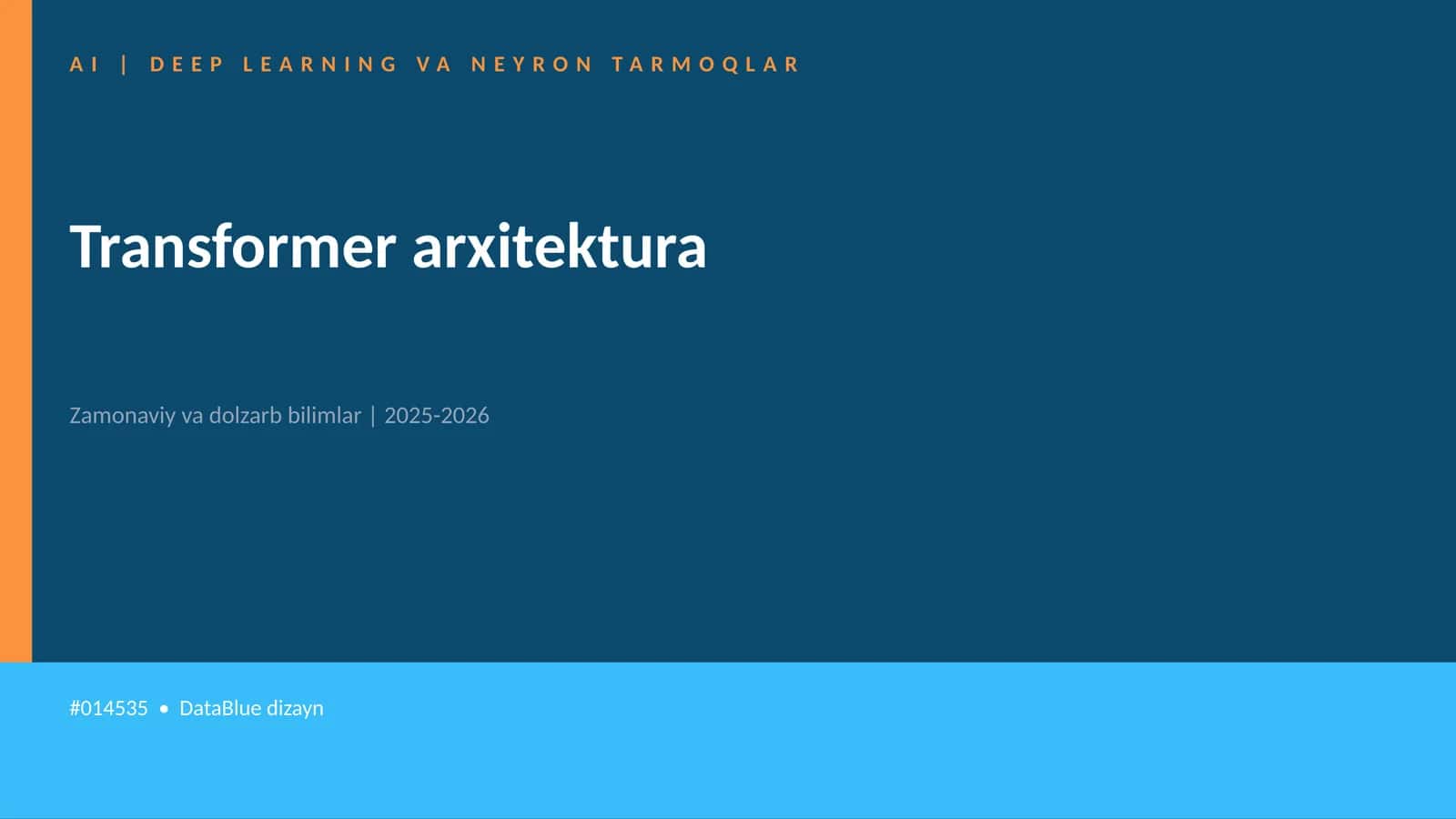 AI | DEEP LEARNING VA NEYRON TARMOQLAR