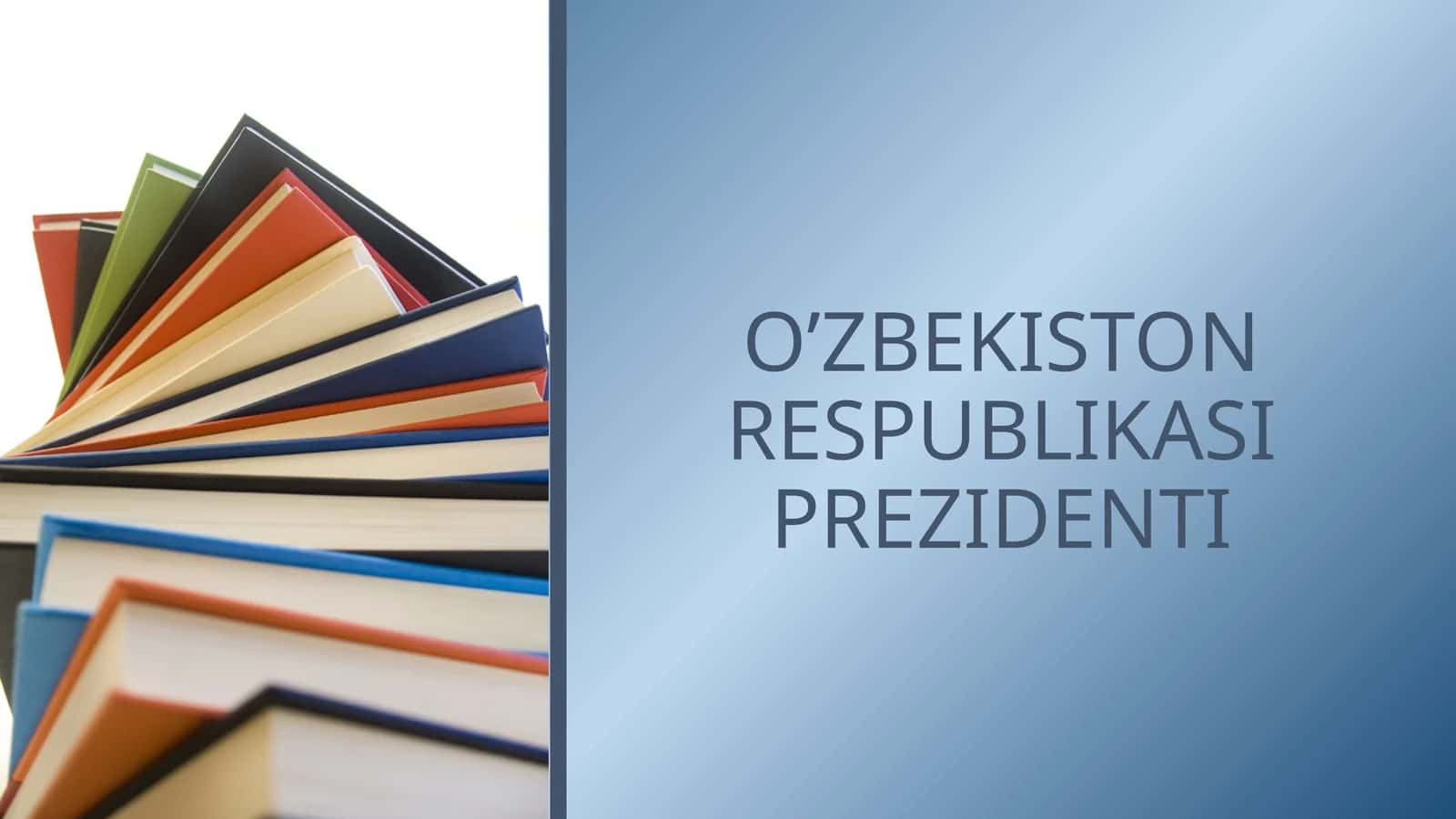 O’ZBEKISTON RESPUBLIKASI PREZIDENTI