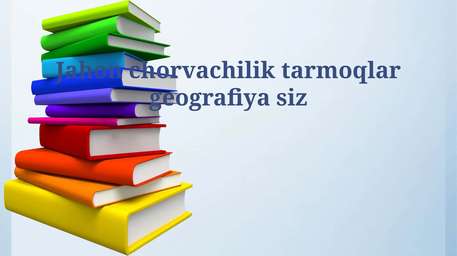 Jahon Chorvachilik Sektorlarining Geografiyasi