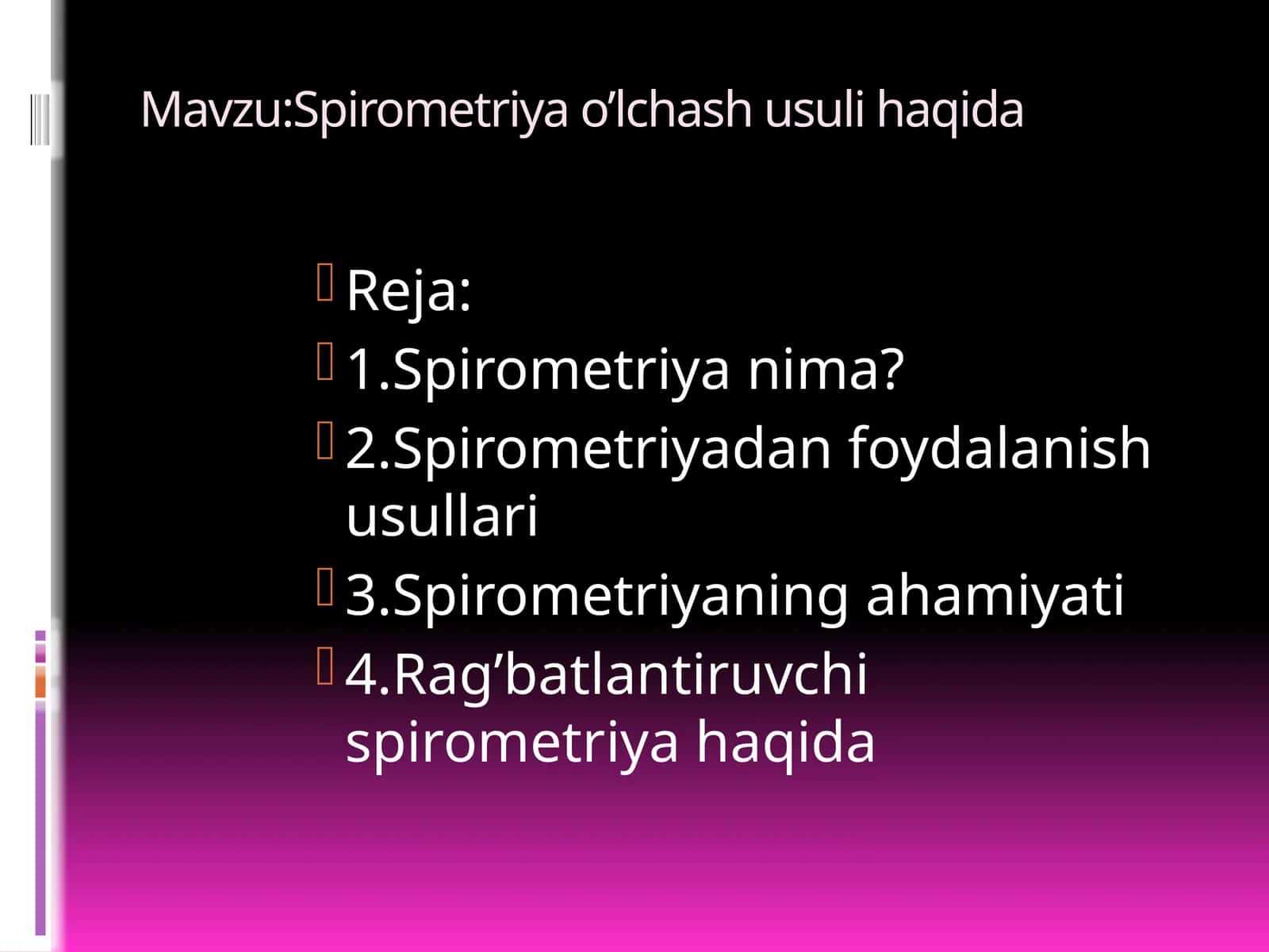 Spirometriya o’lchash usui haqida