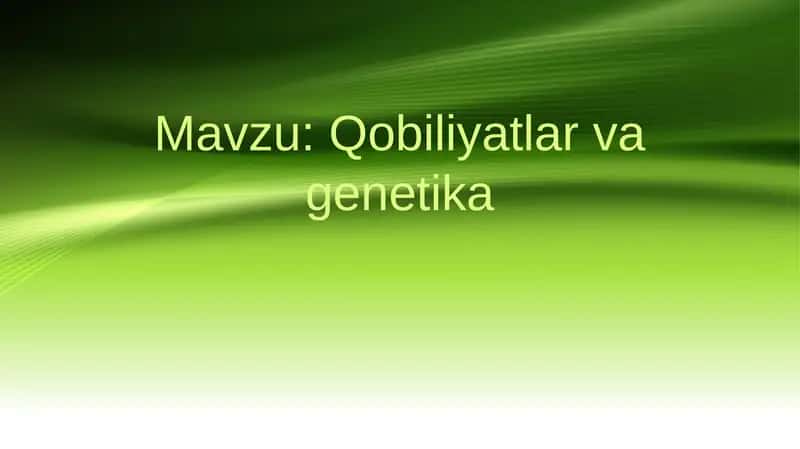 Qobiliyatlar va genetika