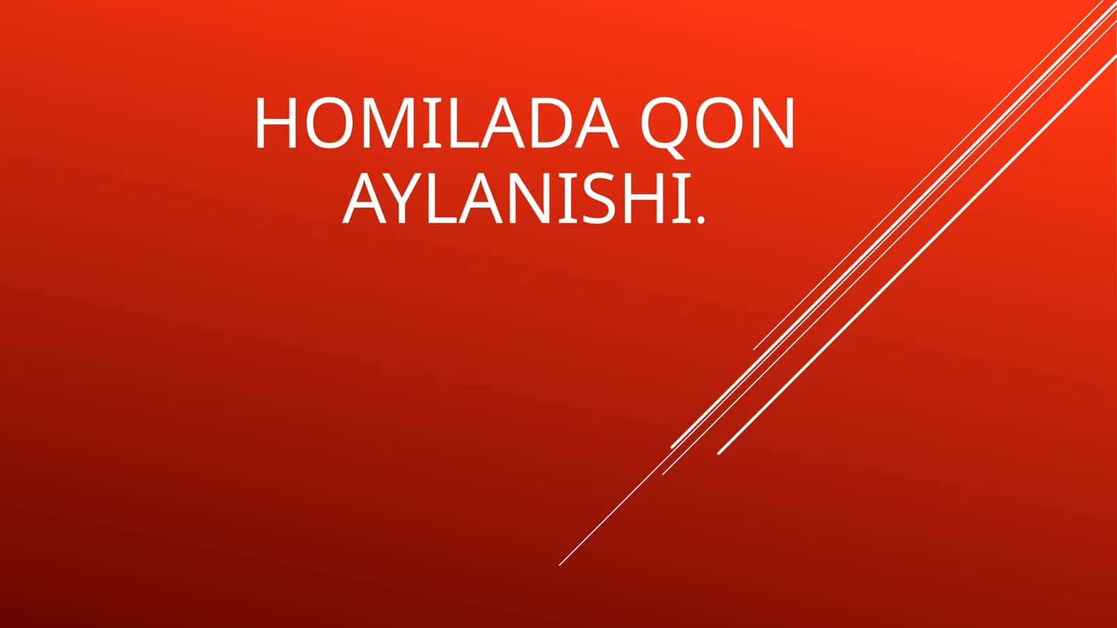 Homilada qon aylanishi