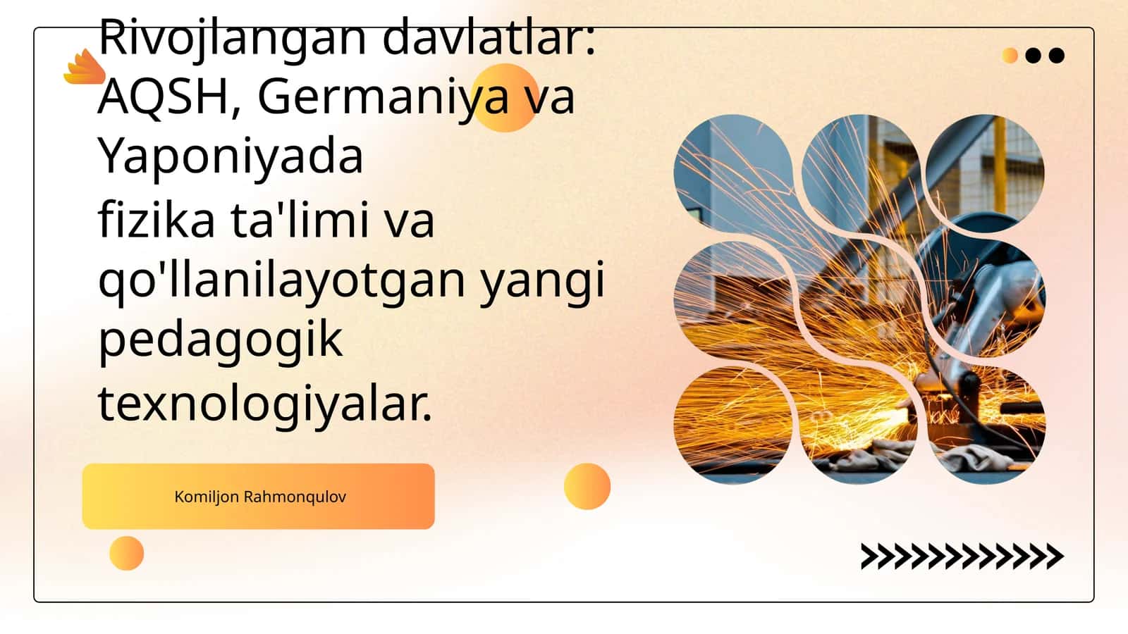 Rivojlangan davlatlar: AQSH, Germaniya va Yaponiyada fizika ta'limi va qo'llanilayotgan yangi pedagogik texnologiyalar