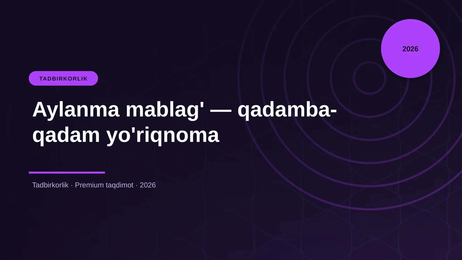 Aylanma mablag' — qadamba-qadam yo'riqnoma