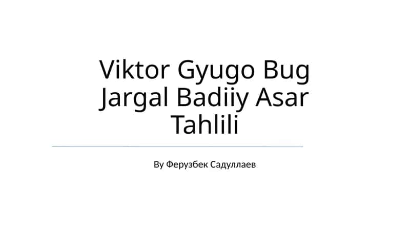 Viktor Gyugo "Bug-Jargal" Badiiy Asar Tahlili
