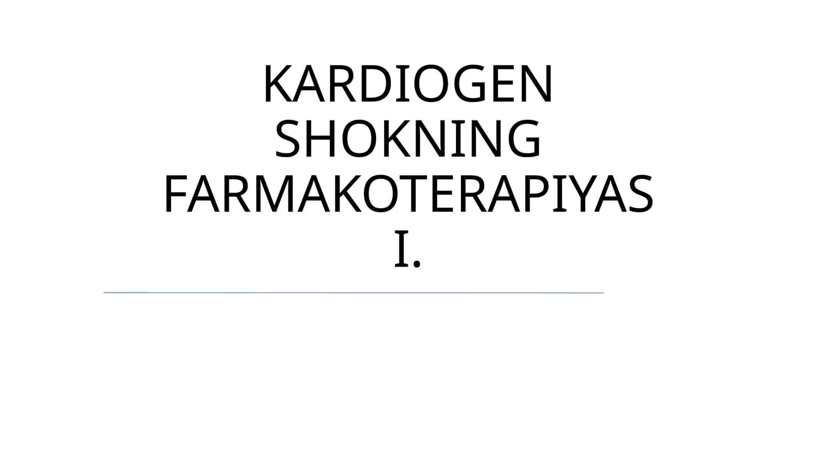 KARDIOGEN SHOKNING FARMAKOTERAPIYASI