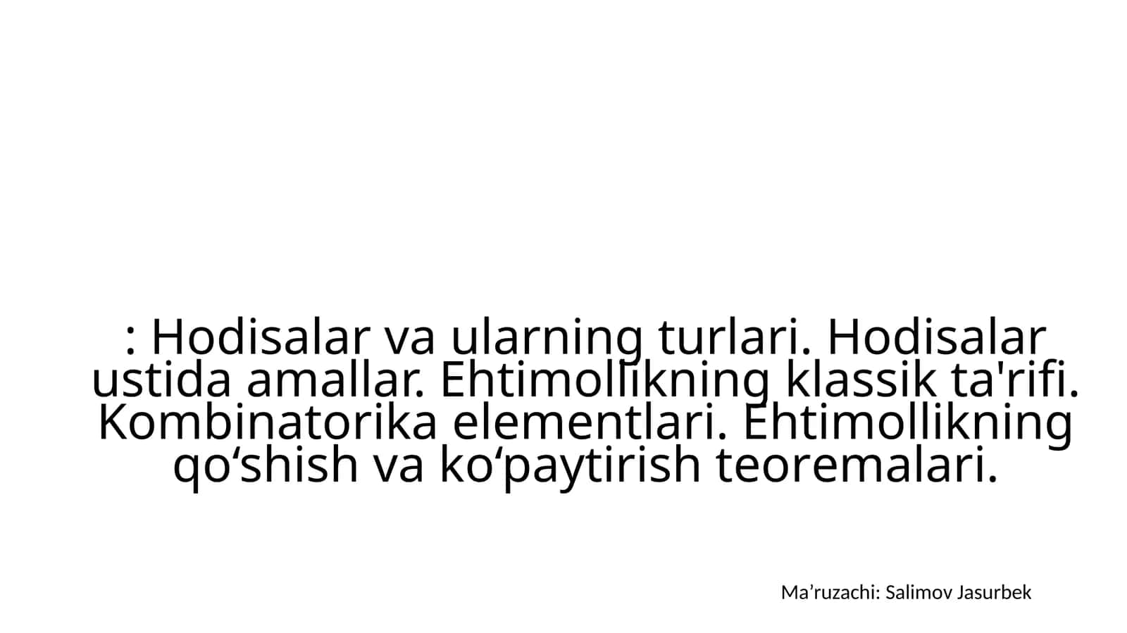 Hodisalar va ularning turlari