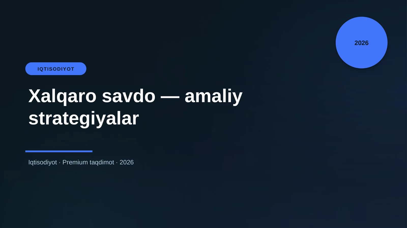 Xalqaro savdo — amaliy strategiyalar