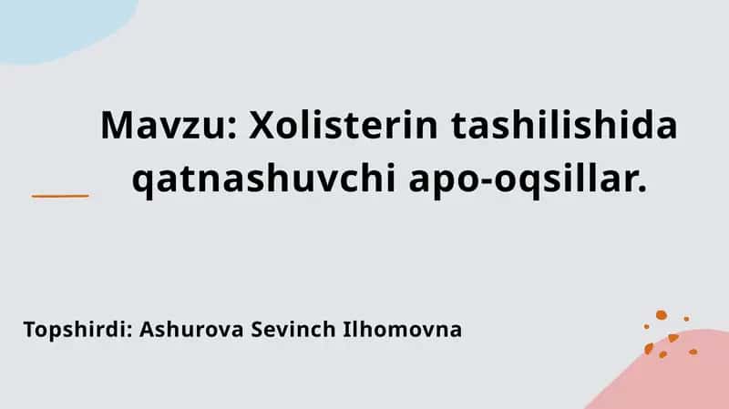 Xolisterintashilishidaqatnashuvchiapo-oqsillar