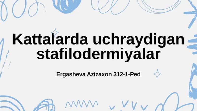 Stafilodermiyalar mavzusida prezintatsiya