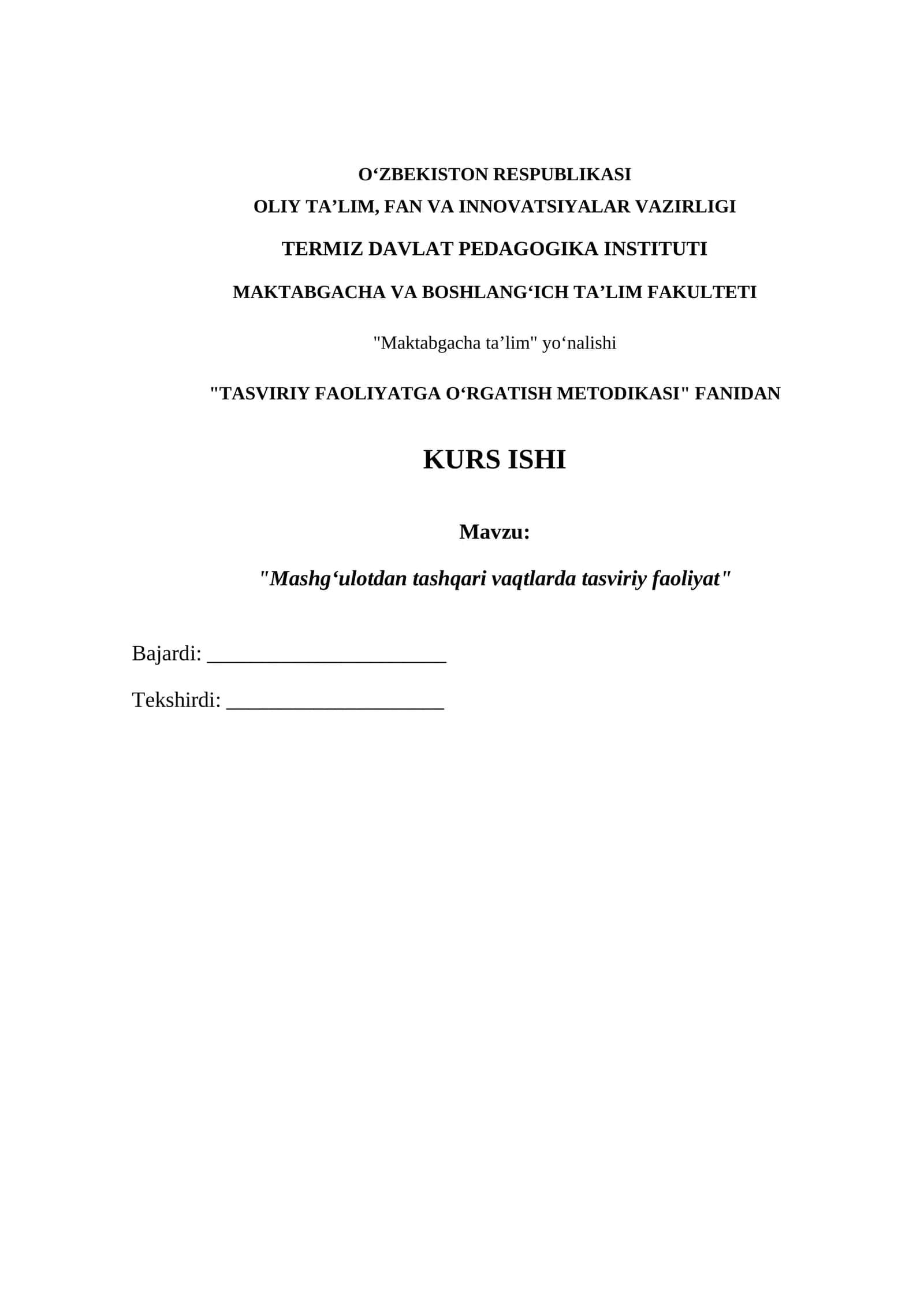 TASVIRIY FAOLIYATGA O‘RGATISH METODIKASI