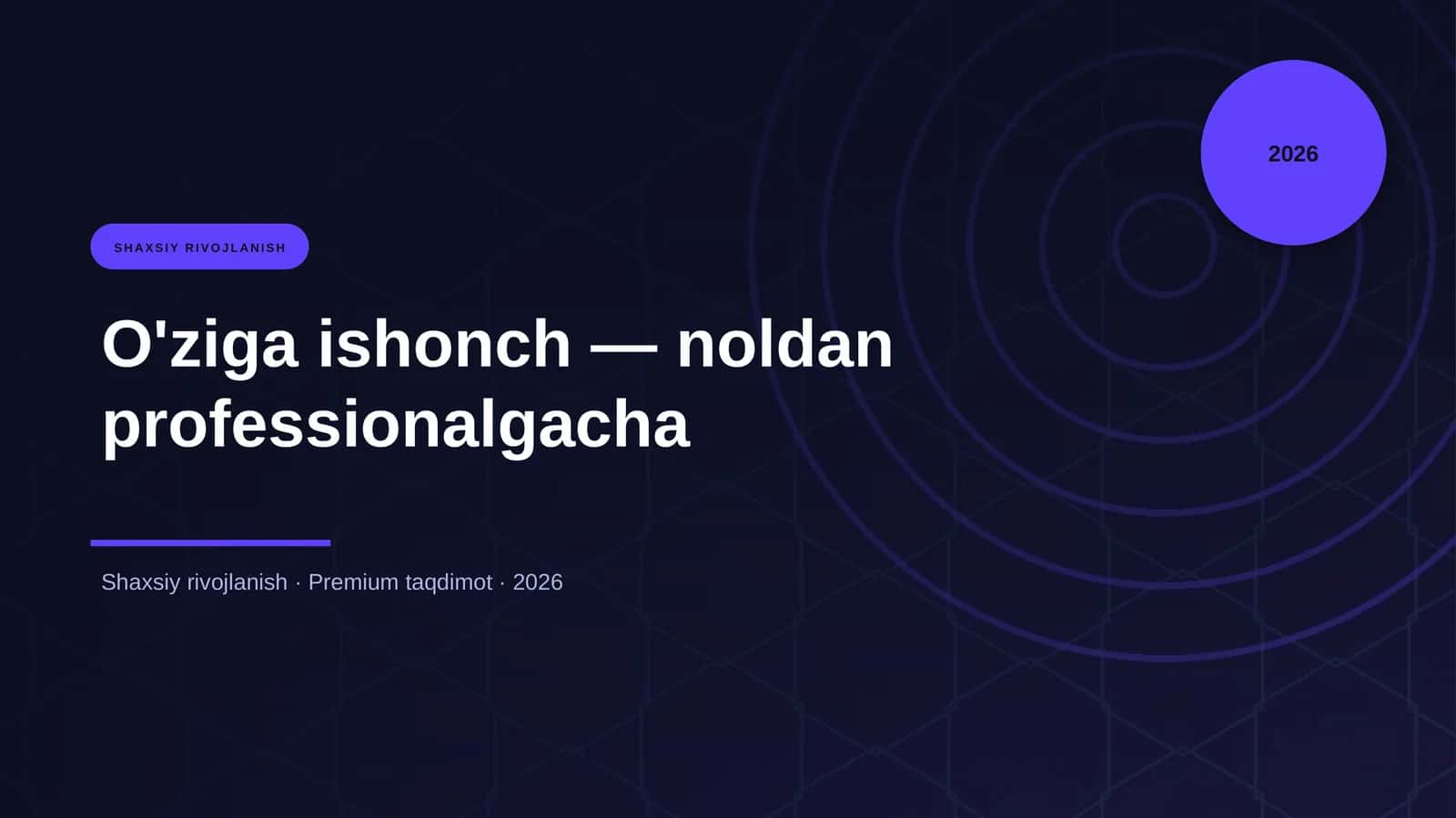 O'ziga ishonch — noldan professionalgacha
