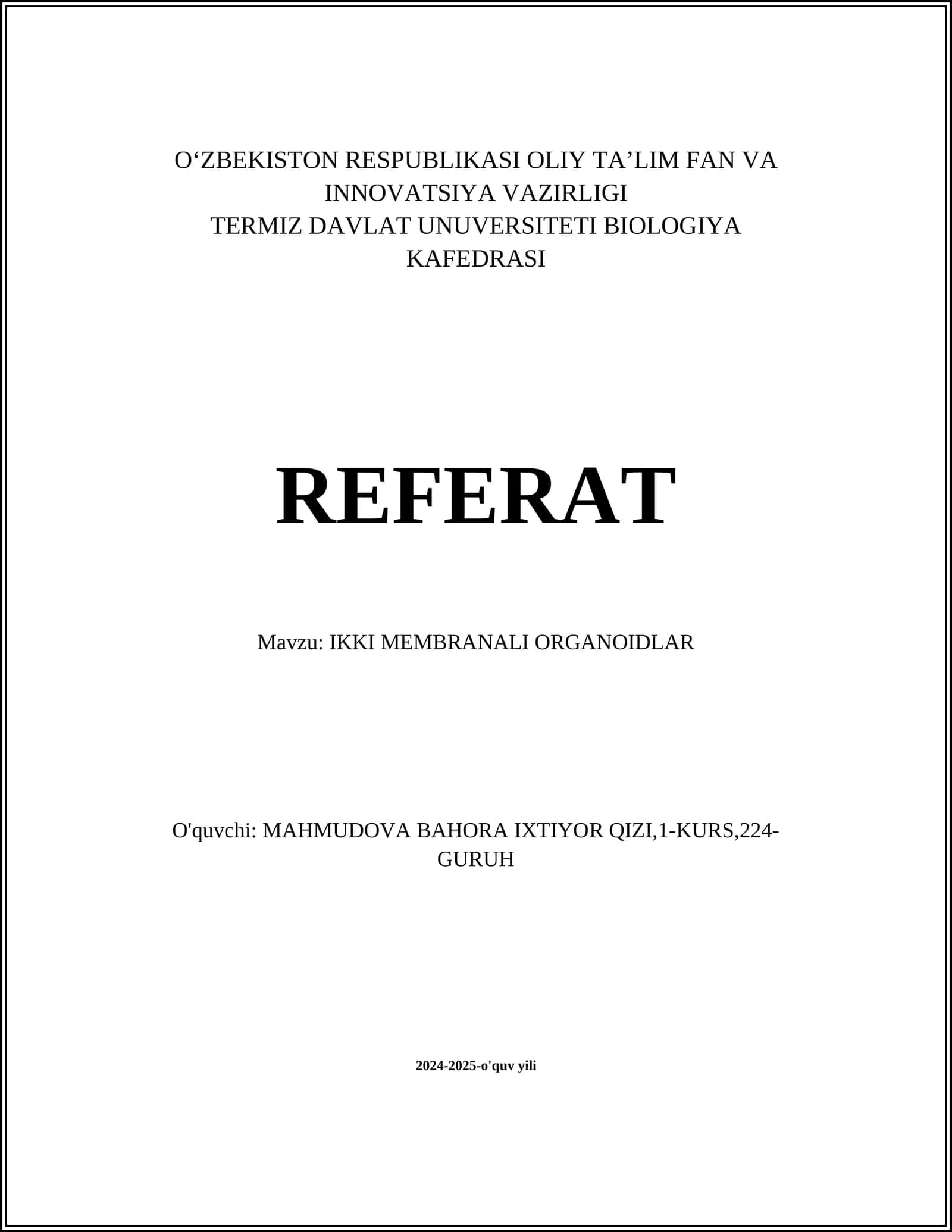 IKKI MEMBRANALI ORGANOIDLAR