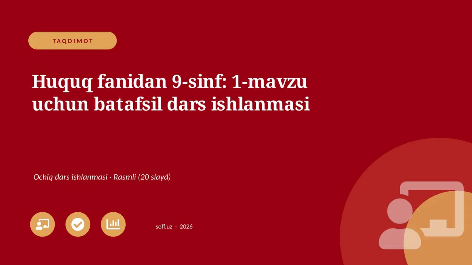 Huquq fanidan 9-sinf: 1-mavzu uchun dars ishlanmasi