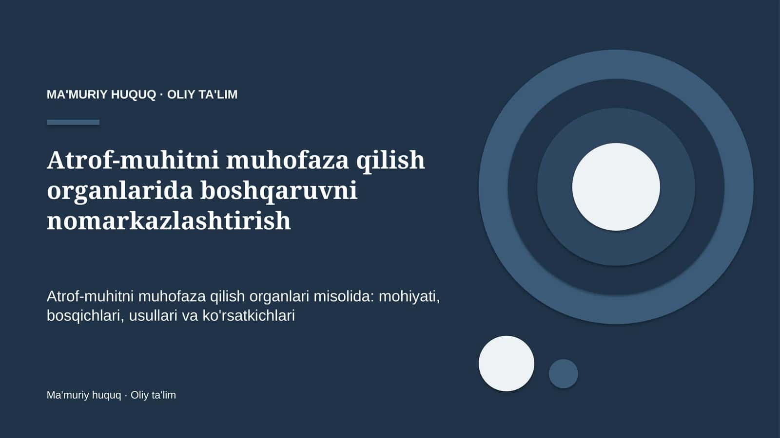 atrof muhitni muhofaza qilish organlarida boshqaruvni nomarkazlashtirish 5415