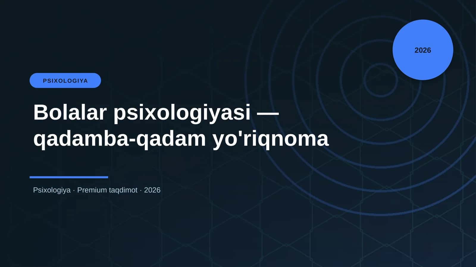 Bolalar psixologiyasi — qadamba-qadam yo'riqnoma