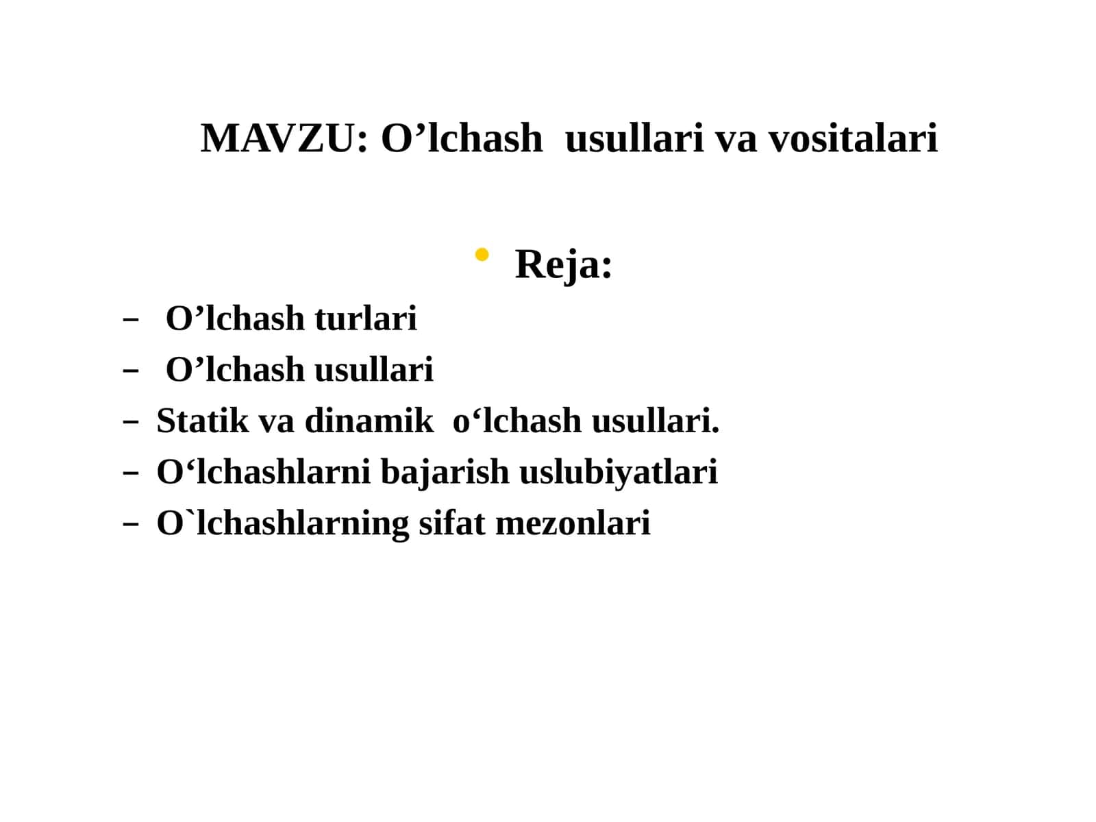 O’lchash usullari va vositalari