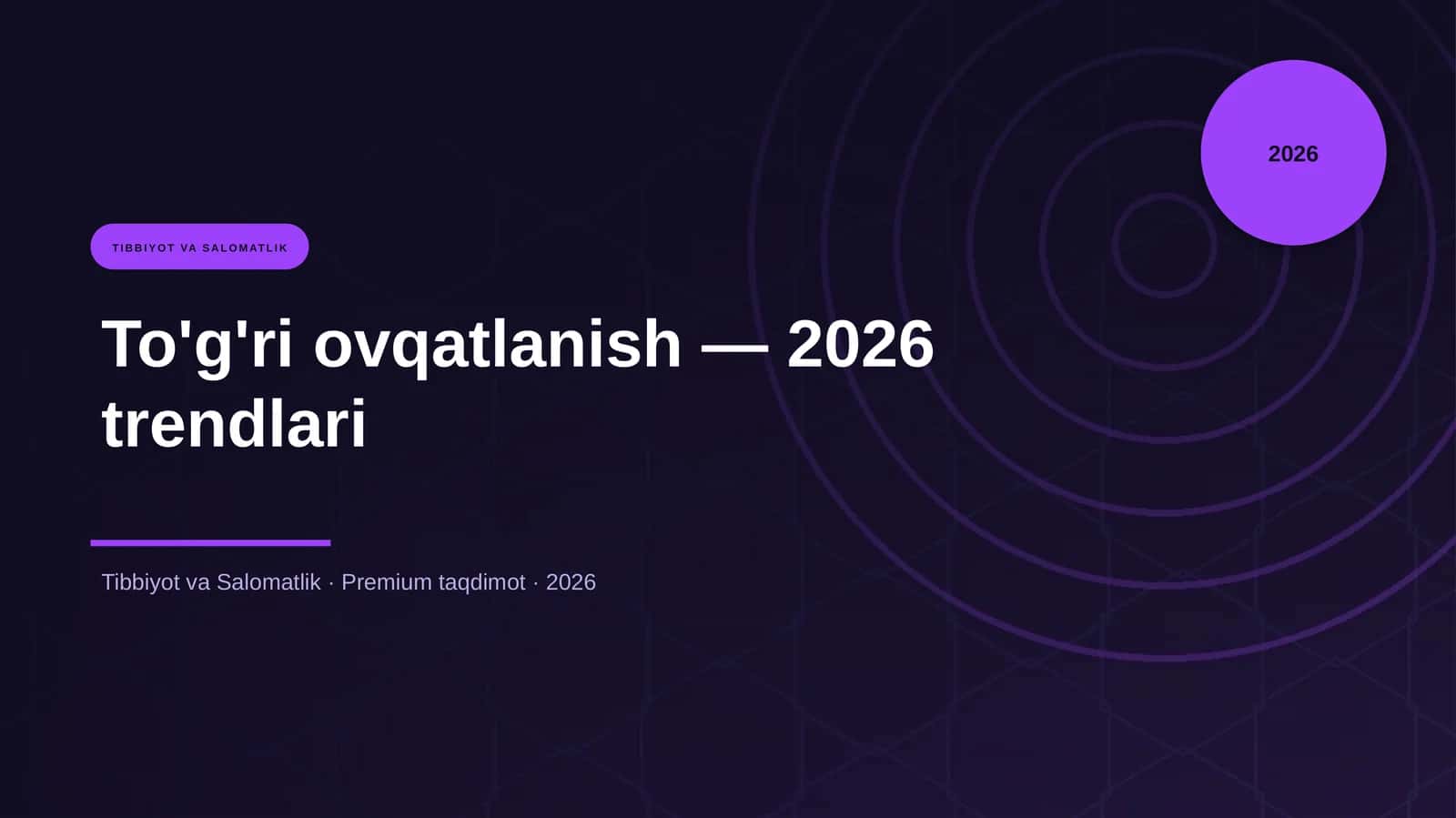 To'g'ri ovqatlanish — 2026 trendlari