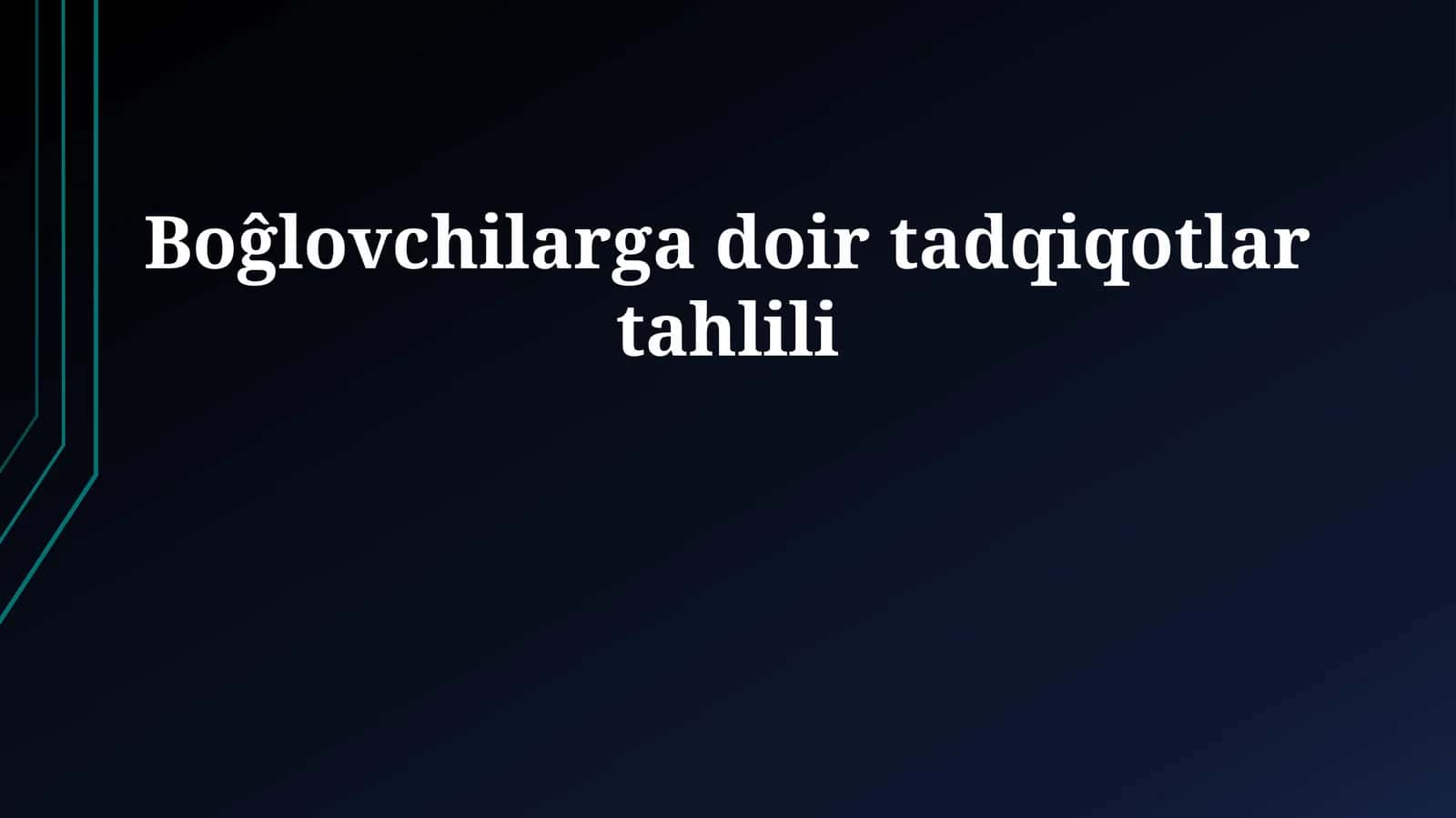 Boĝlovchilarga doir tadqiqotlar tahlili