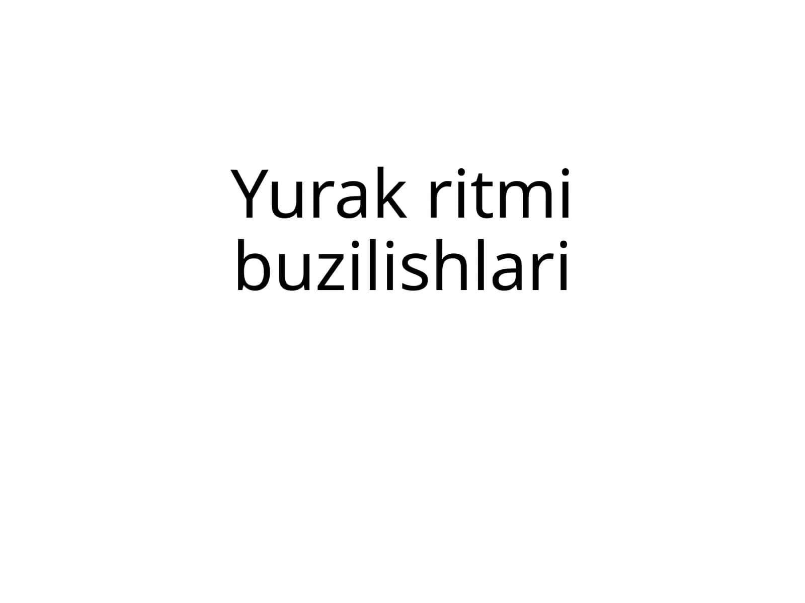 Yurak ritmi buzilishlari