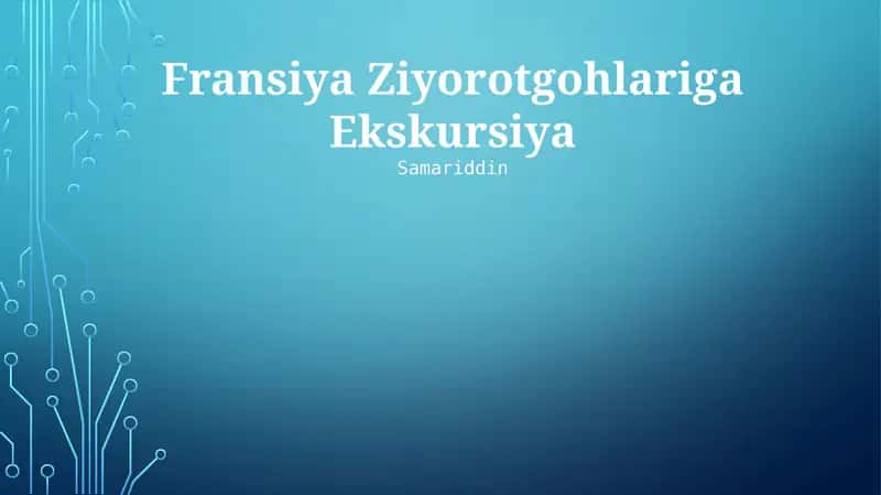 Fransiya Ziyorotgohlariga Ekskursiya