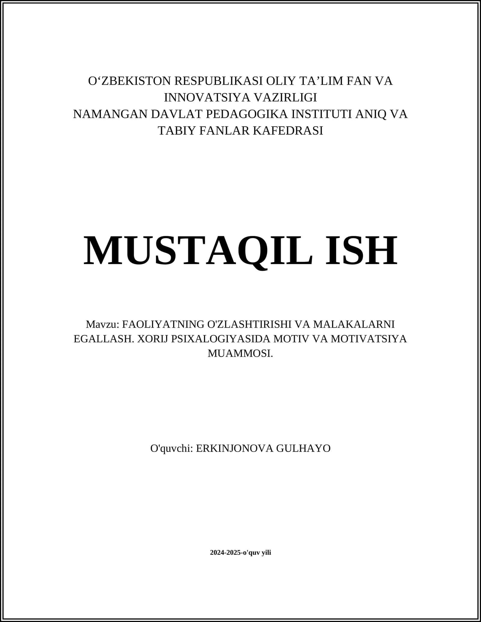 FAOLIYATNING O'ZLASHTIRISHI VA MALAKALARNI EGALLASH. XORIJ PSIXALOGIYASIDA MOTIV VA MOTIVATSIYA MUAMMOSI