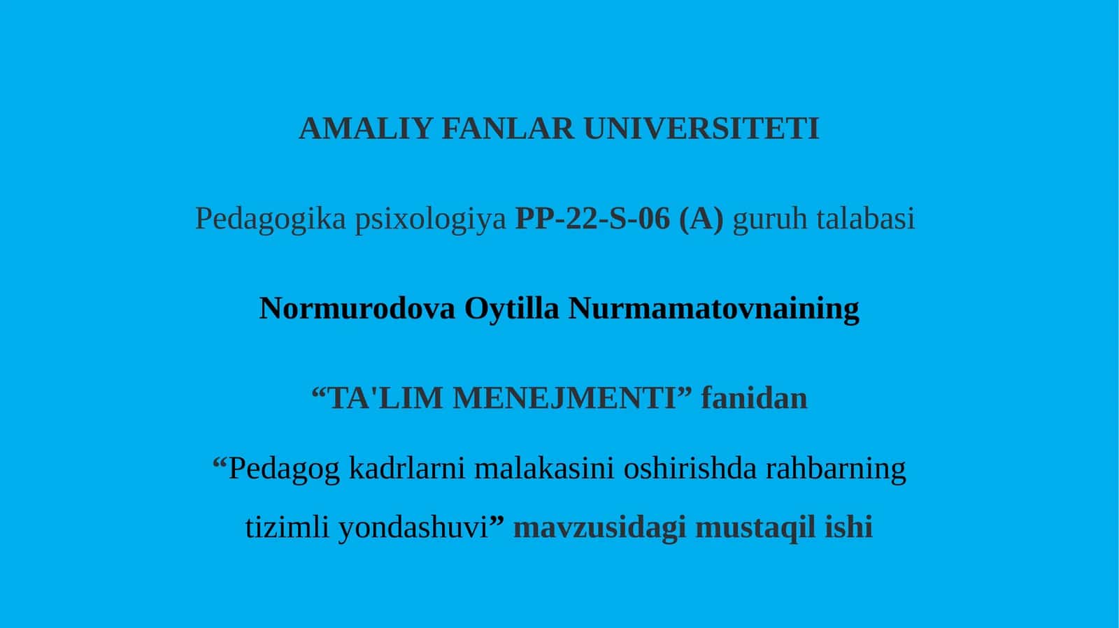 Pedagog kadrlarni malakasini oshirishda rahbarning tizimli yondashuvi.