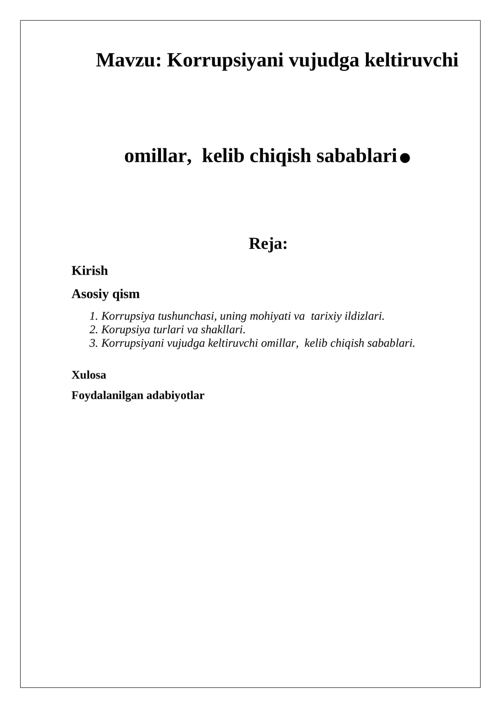 Korrupsiyani vujudga keltiruvchi omillar, kelib chiqish sabablari