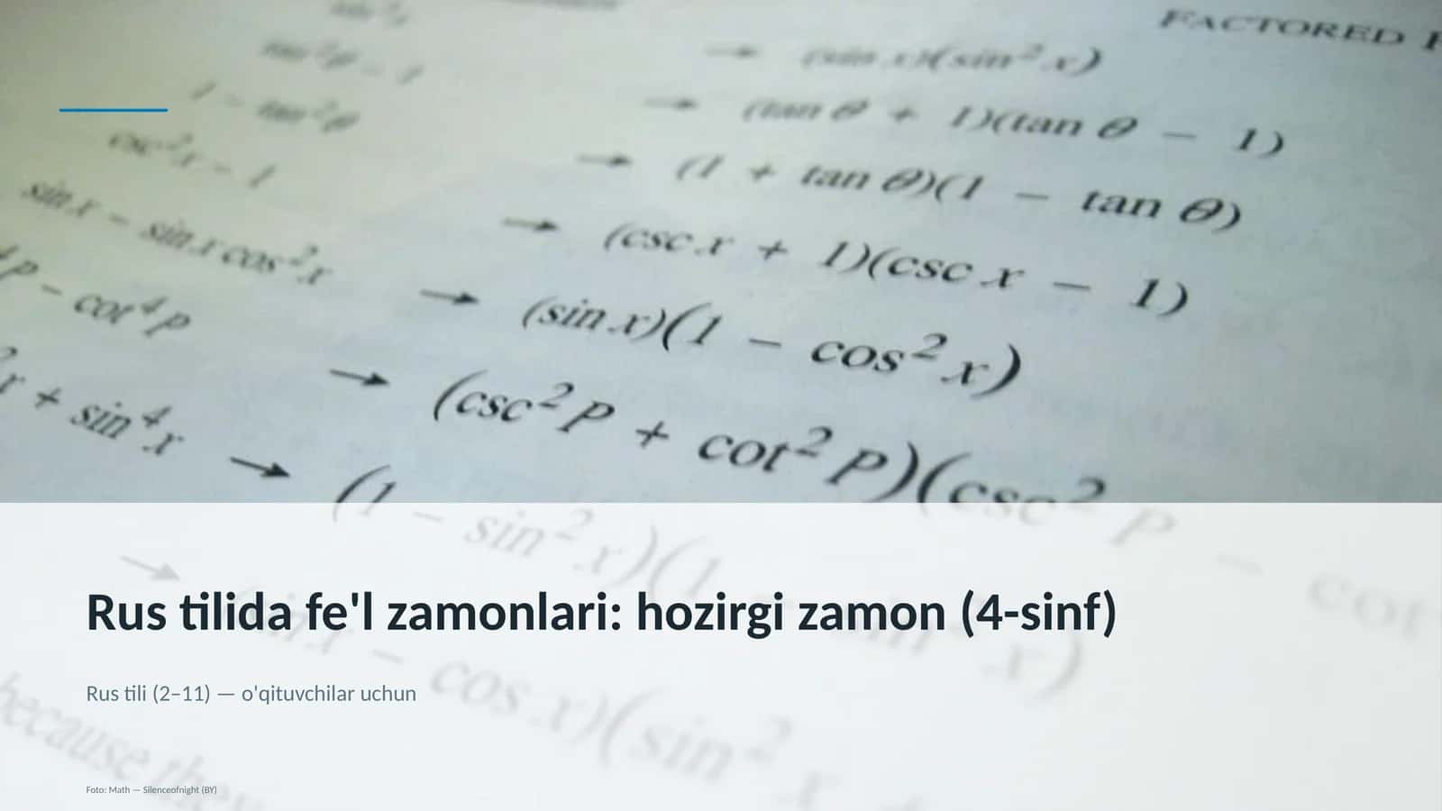 Rus tilida fe'l zamonlari: hozirgi zamon (4-sinf)
