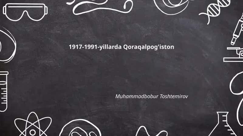 1917-1991-yillarda Qoraqalpog'iston